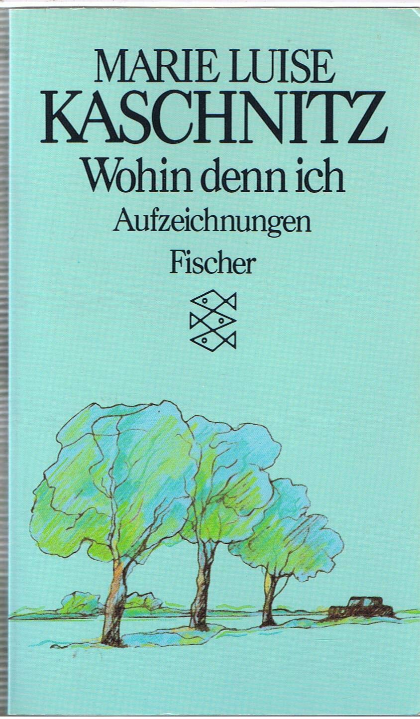 Wohin denn ich