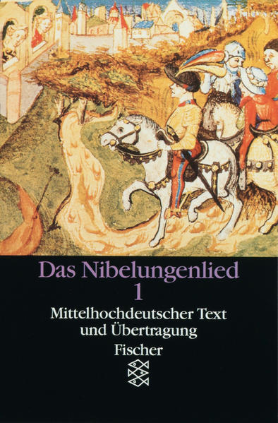 Das Nibelungenlied. Mittelhochdeutscher Text mit Übertragung