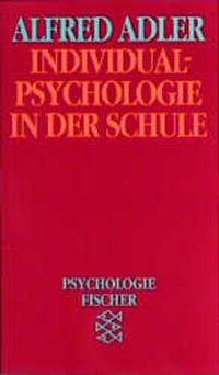 Individualpsychologie in der Schule