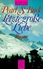 Letzte grosse Liebe