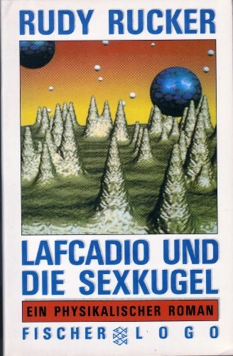 Lafcadio und die Sexkugel