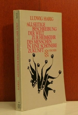 Allseitige Beschreibung der Welt zu Heimkehr des Menschen in eine schönere Zukunft