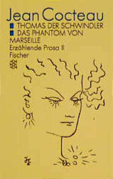 Werkausgabe / Thomas der Schwindler /Das Phantom von Marseille