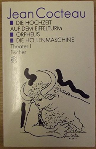 Werkausgabe / Die Hochzeit auf dem Eifelturm /Orpheus /Die Höllenmaschine