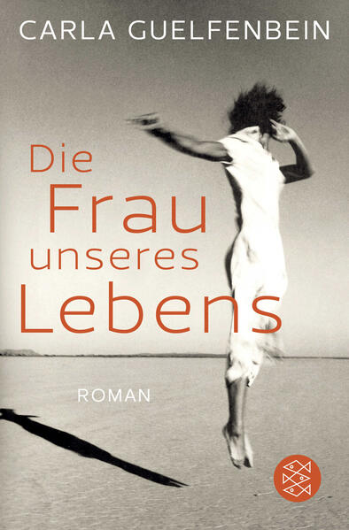 Die Frau unseres Lebens