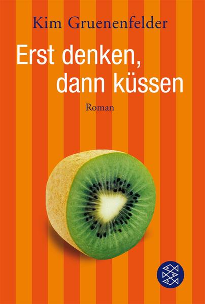 Erst denken, dann küssen