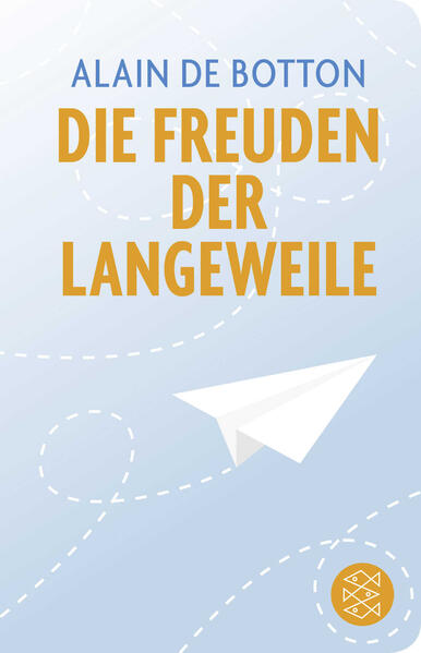 Die Freuden der Langeweile