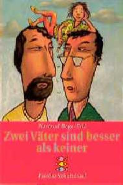 Zwei Väter sind besser als keiner