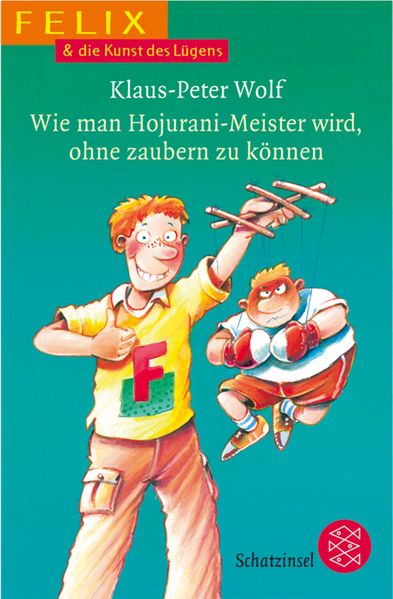Felix & die Kunst des Lügens