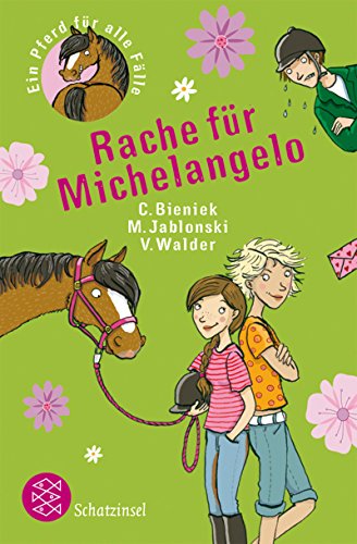 Ein Pferd für alle Fälle: Rache für Michelangelo