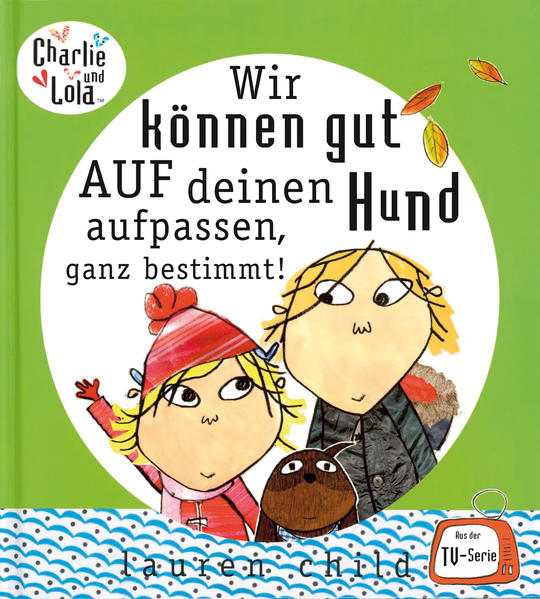 Charlie und Lola - Wir können gut auf deinen Hund aufpassen, ganz bestimmt!
