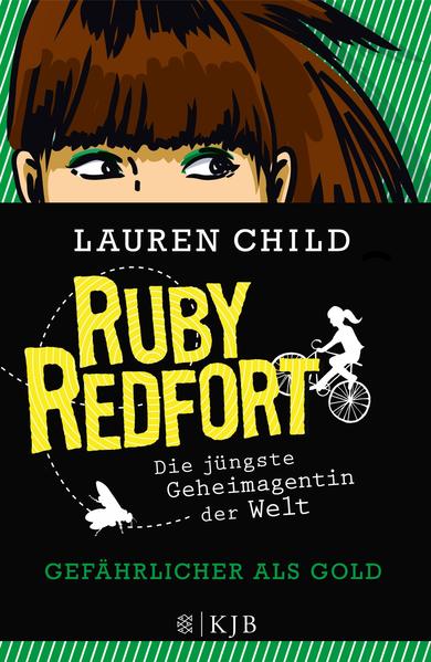 Ruby Redfort – Gefährlicher als Gold