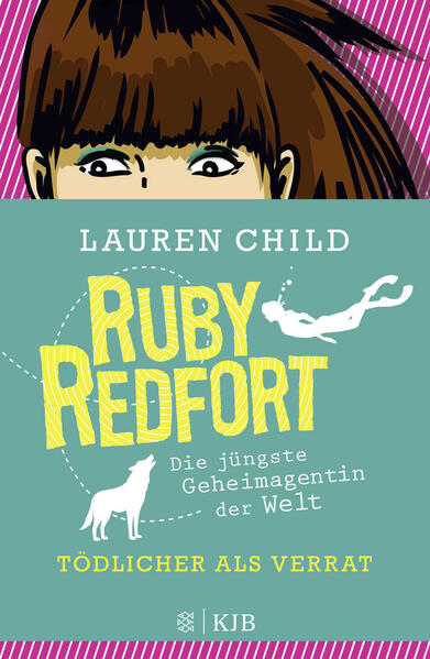 Ruby Redfort – Tödlicher als Verrat
