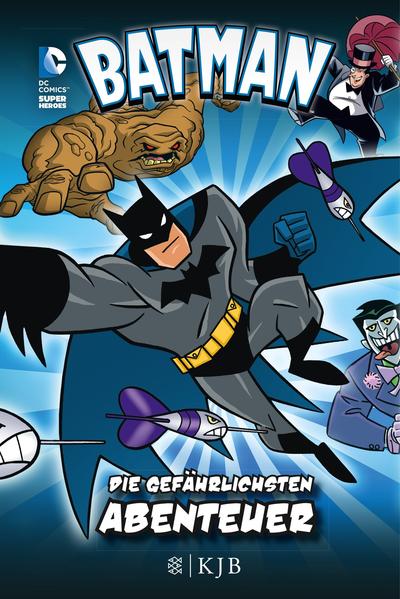 Batman – Die gefährlichsten Abenteuer