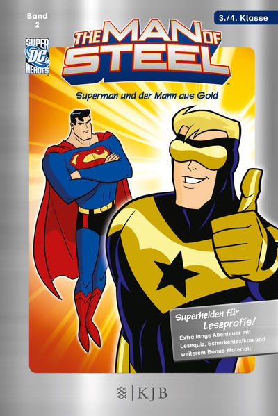 The Man of Steel: Superman und der Mann aus Gold