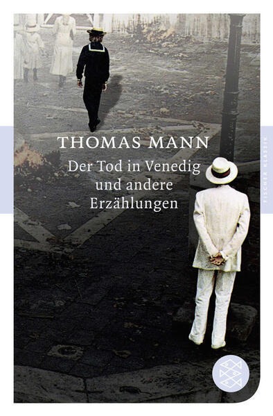 Der Tod in Venedig und andere Erzählungen
