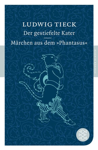 Der gestiefelte Kater /Märchen aus dem ›Phantasus‹