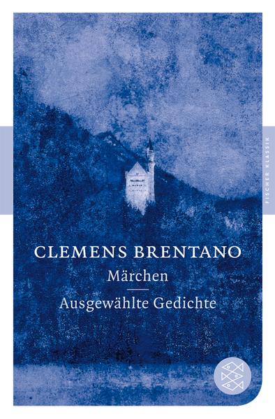 Märchen / Ausgewählte Gedichte