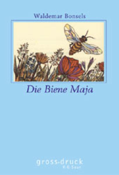 Die Biene Maja und ihre Abenteuer