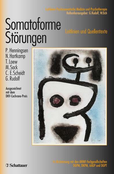 Somatoforme Störungen (Leitlinien Psychosomatische Medizin und Psychotherapie, Bd.)