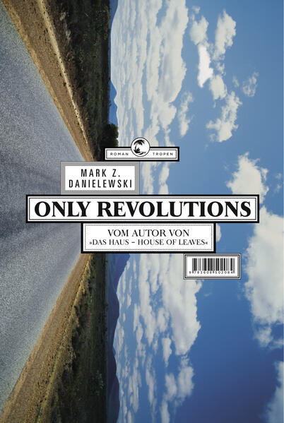 Only Revolutions. Roman.