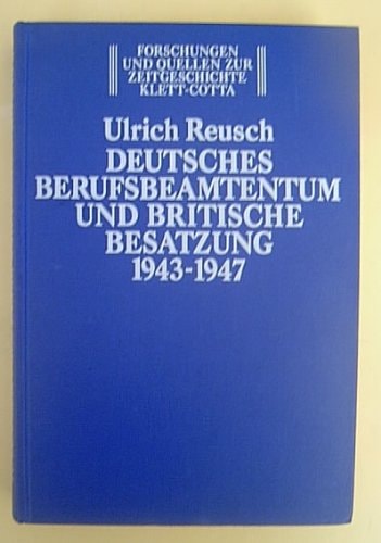 Deutsches Berufsbeamtentum und britische Besatzung
