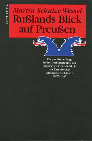 Rußlands Blick auf Preußen