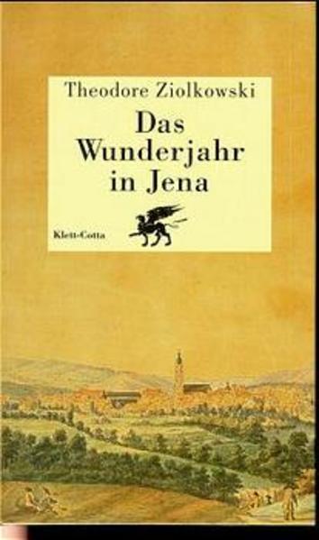 Das Wunderjahr in Jena