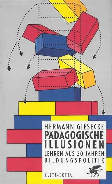 Pädagogische Illusionen