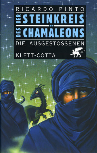 Der Steinkreis des Chamäleons / Die Ausgestossenen