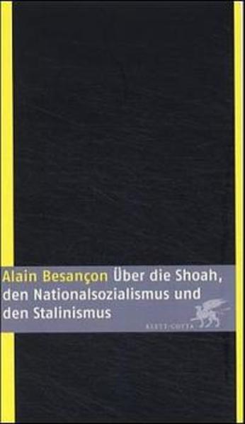 Über die Shoah, den Nationalsozialismus und den Stalinismus