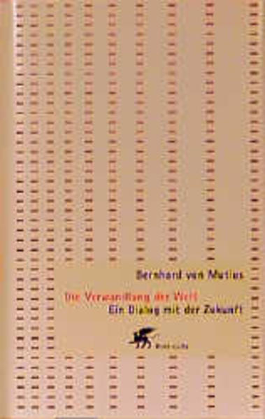 Die Verwandlung der Welt
