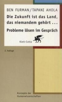Die Zukunft ist das Land, das niemandem gehört