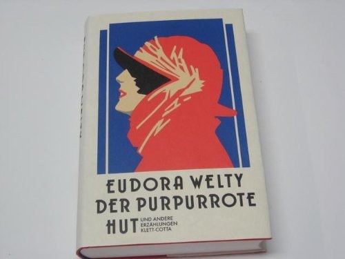 Der purpurrote Hut und andere Erzählungen