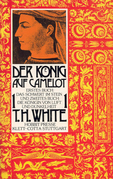 Der König auf Camelot / Erstes Buch: Das Schwert im Stein /Zweites Buch: Die Königin von Luft und Dunkelheit