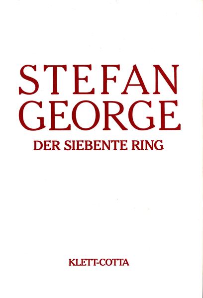 Sämtliche Werke in 18 Bänden, Band 6/7. Der siebente Ring (Sämtliche Werke in achtzehn Bänden, Bd.)