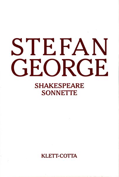 Sämtliche Werke in 18 Bänden, Band 12. Shakespeare Sonnette. Umdichtung (Sämtliche Werke in achtzehn Bänden, Bd.)