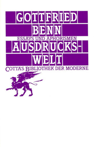 Ausdruckswelt (Cotta's Bibliothek der Moderne, Bd. 93)