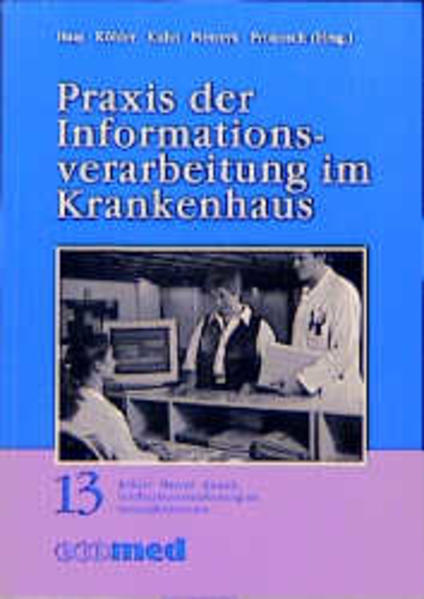Praxis der Informationsverarbeitung im Krankenhaus