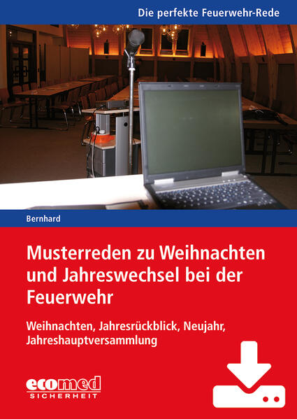 Musterreden zu Weihnachten und Jahreswechsel bei der Feuerwehr (Teil 6) - Download