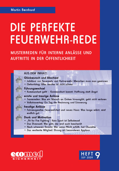 Die perfekte Feuerwehr-Rede Heft 9 + TOLLE TIPPS FÜR TOLLE REDNER / Die perfekte Feuerwehr-Rede Heft 9