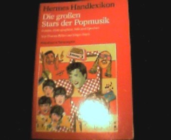Die grossen Stars der Popmusik