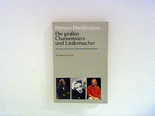 Die grossen Chansonniers und Liedermacher
