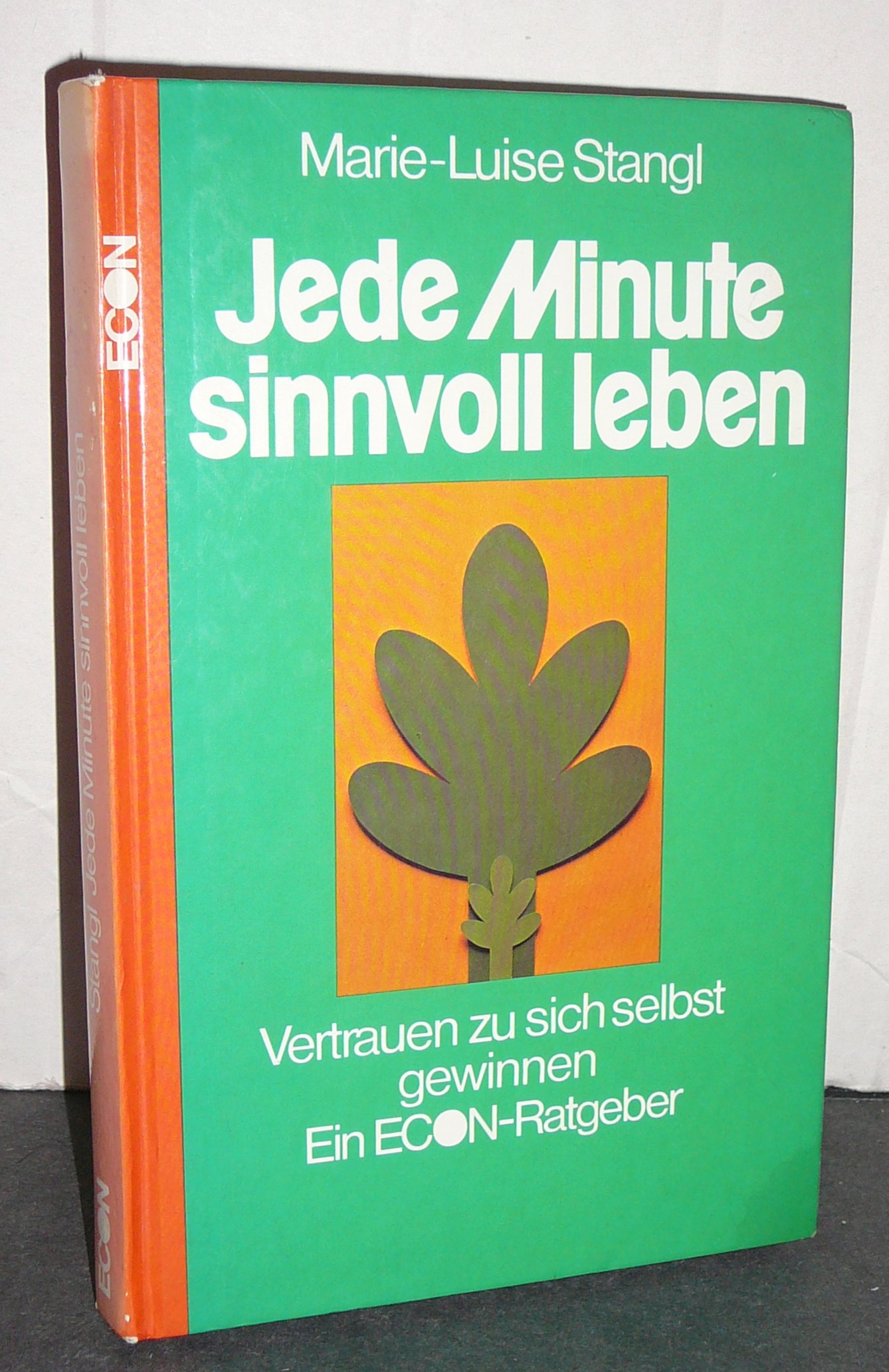 Jede Minute sinnvoll leben