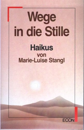Wege in die Stille