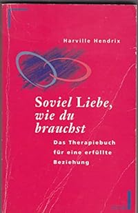 Soviel Liebe, wie du brauchst