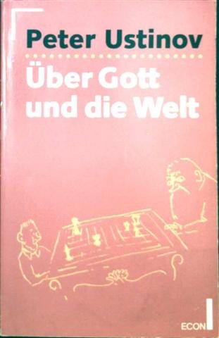 Über Gott und die Welt