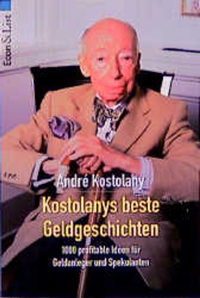 Kostolanys beste Geldgeschichten