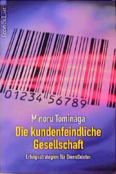 Die kundenfeindliche Gesellschaft