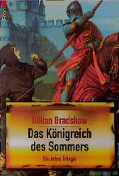Die Artus-Trilogie / Das Königreich des Sommers